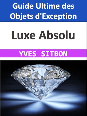 cover image of Luxe Absolu